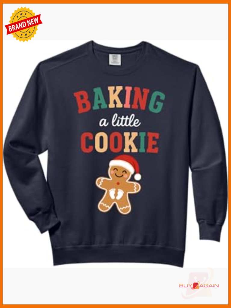 Baking A Little Cookie Christmas Pregnancy Announcement Sweatshirt
